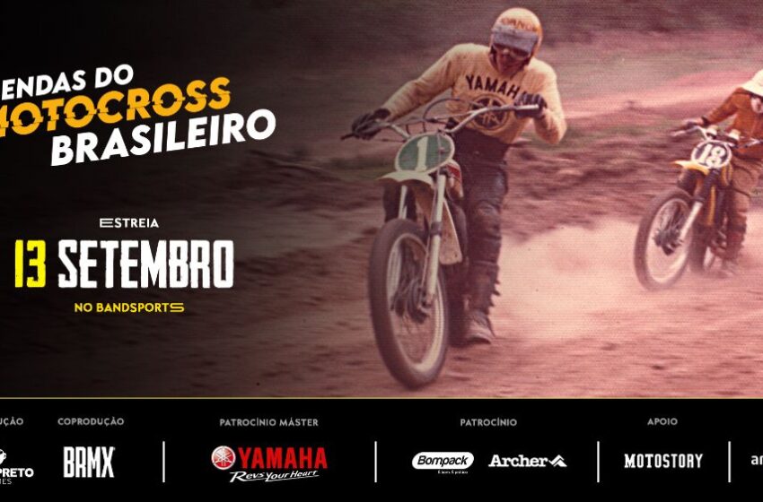  Com patrocínio da Yamaha, Lendas do Motocross Brasileiro estreia nesta quarta-feira, 13, no Bandsports